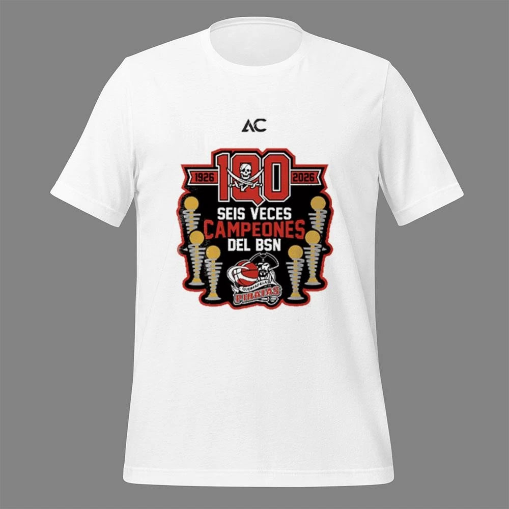 Piratas de Quebradillas BAN 1926-2026 100 Seis Veces Campeones Del Bsn Shirt