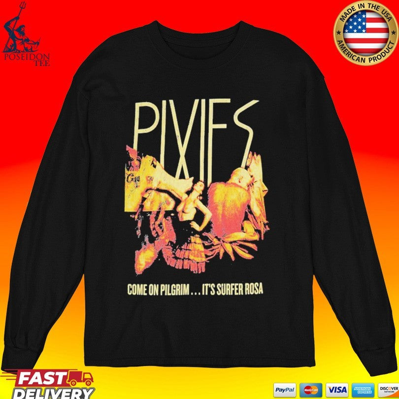 Pixies Come On Pilgrim It’s Surfer Rosa T-shirt