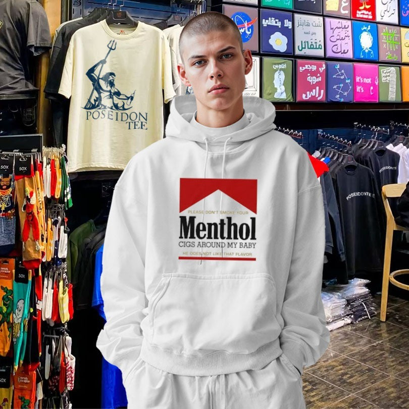 Please Don’t Smoke Your Menthol Cigs Around My Baby He Does Not Like That Flavor T-shirt