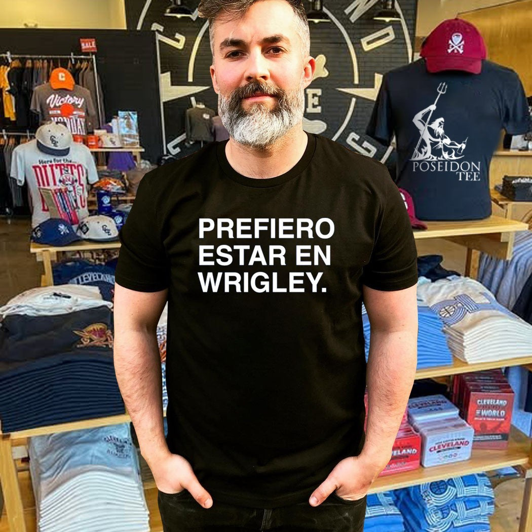 Prefiero Estar En Wrigley T-shirt