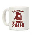 I'm A Wine Connoissaur Coffee Mug