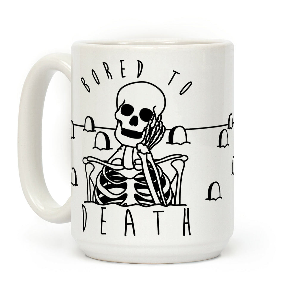 Bored To Death Coffee Mug