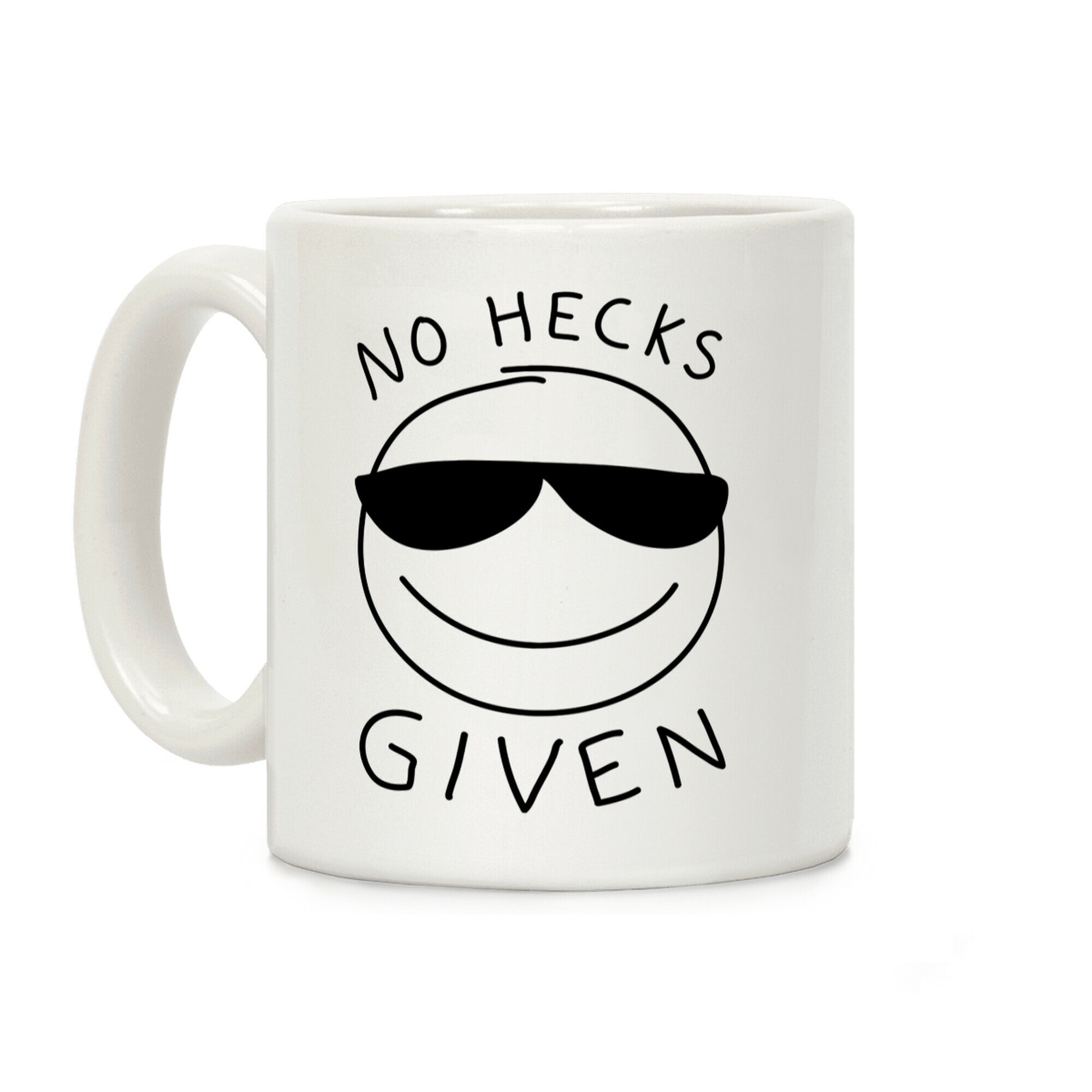No Hecks Given Coffee Mug