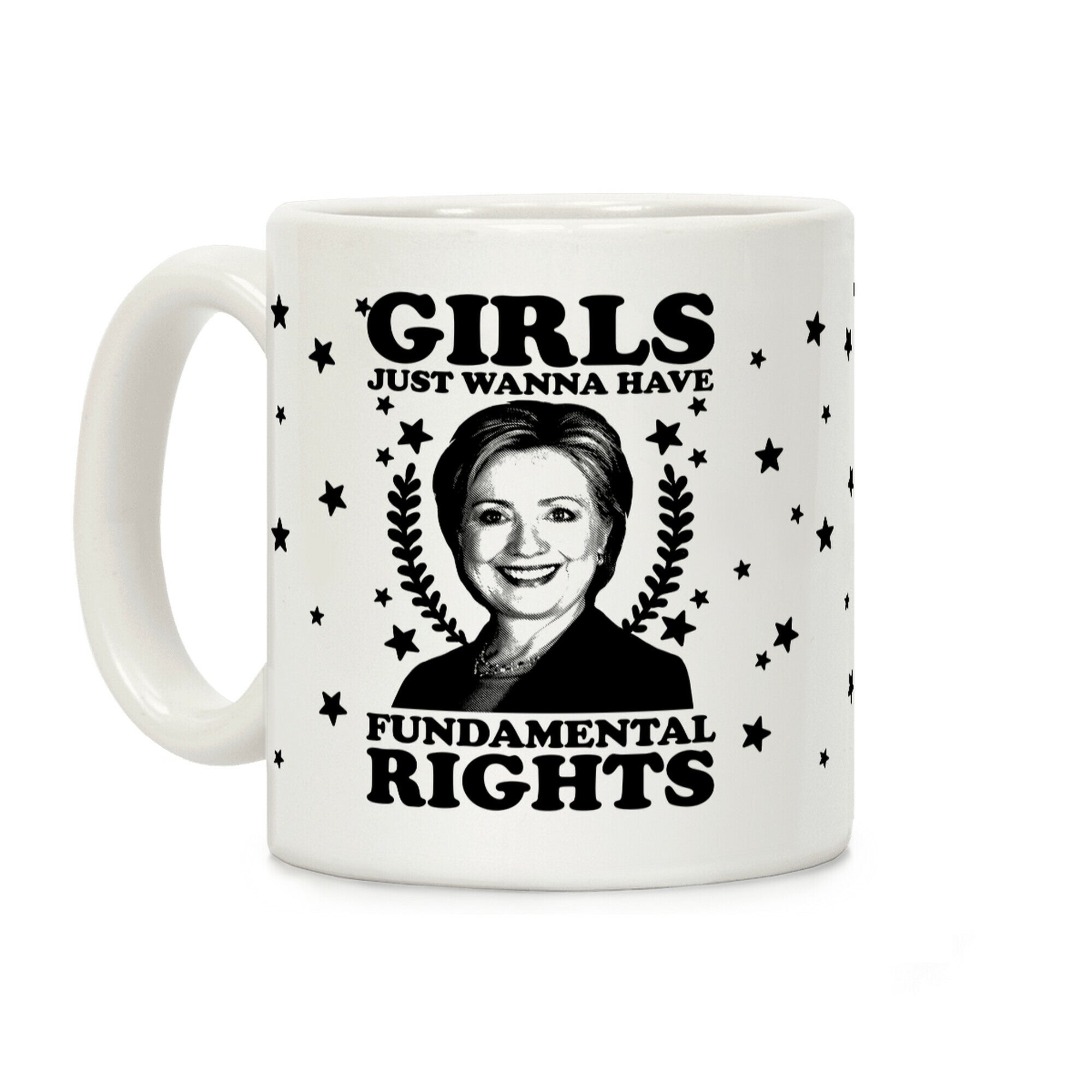 Girls Just Wanna Have Fundamental Rights: HRC Coffee Mug