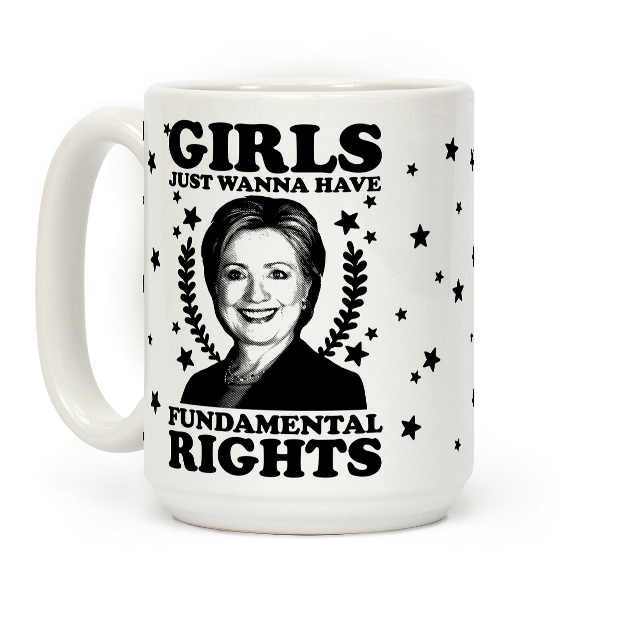 Girls Just Wanna Have Fundamental Rights: HRC Coffee Mug