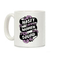 Nasty Women Squad Coffee Mug