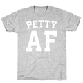 Petty Af White Print T-Shirt