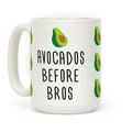 Avocados Before Bros Coffee Mug