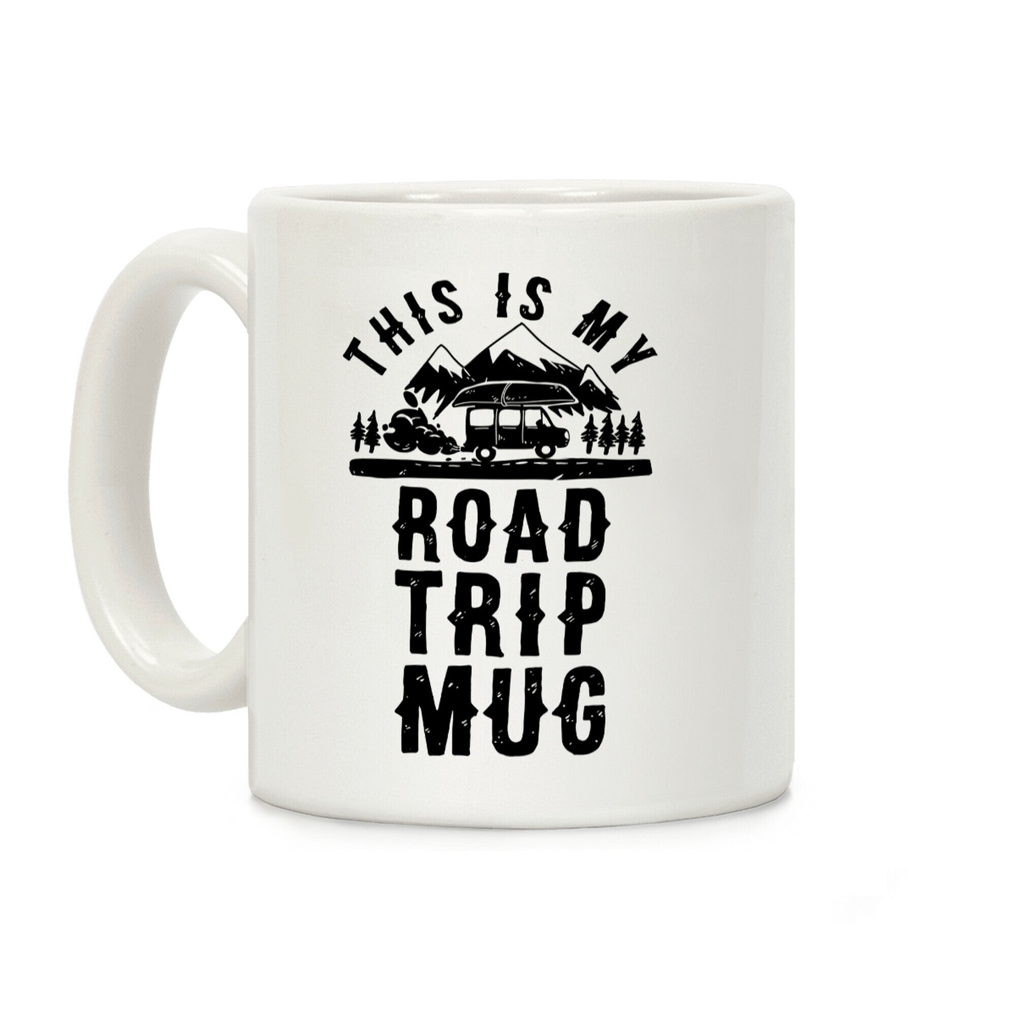 This Is My Road Trip Mug Coffee Mug