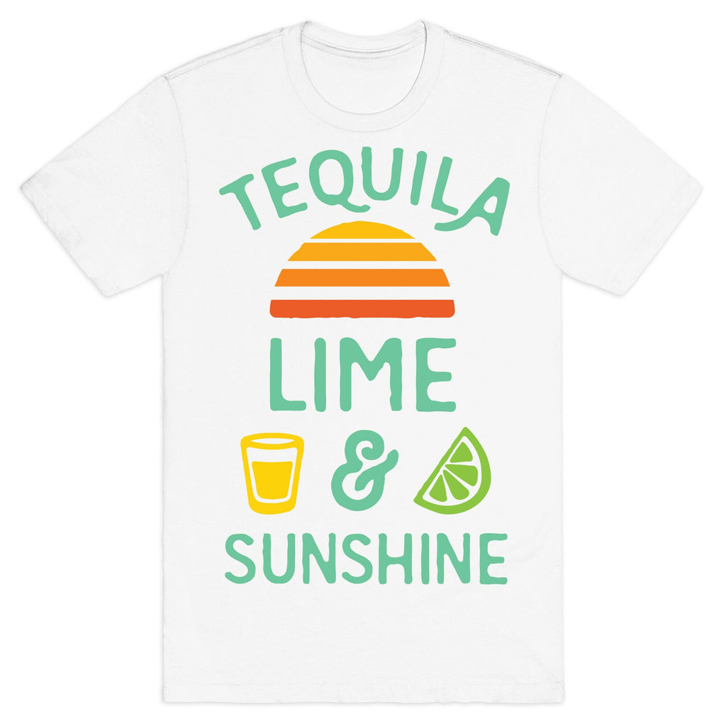 Tequila Lime And Sunshine T-Shirt