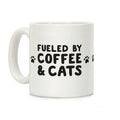 Fueled By Coffee And Cats Coffee Mug