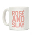 Rose' And Slay Coffee Mug