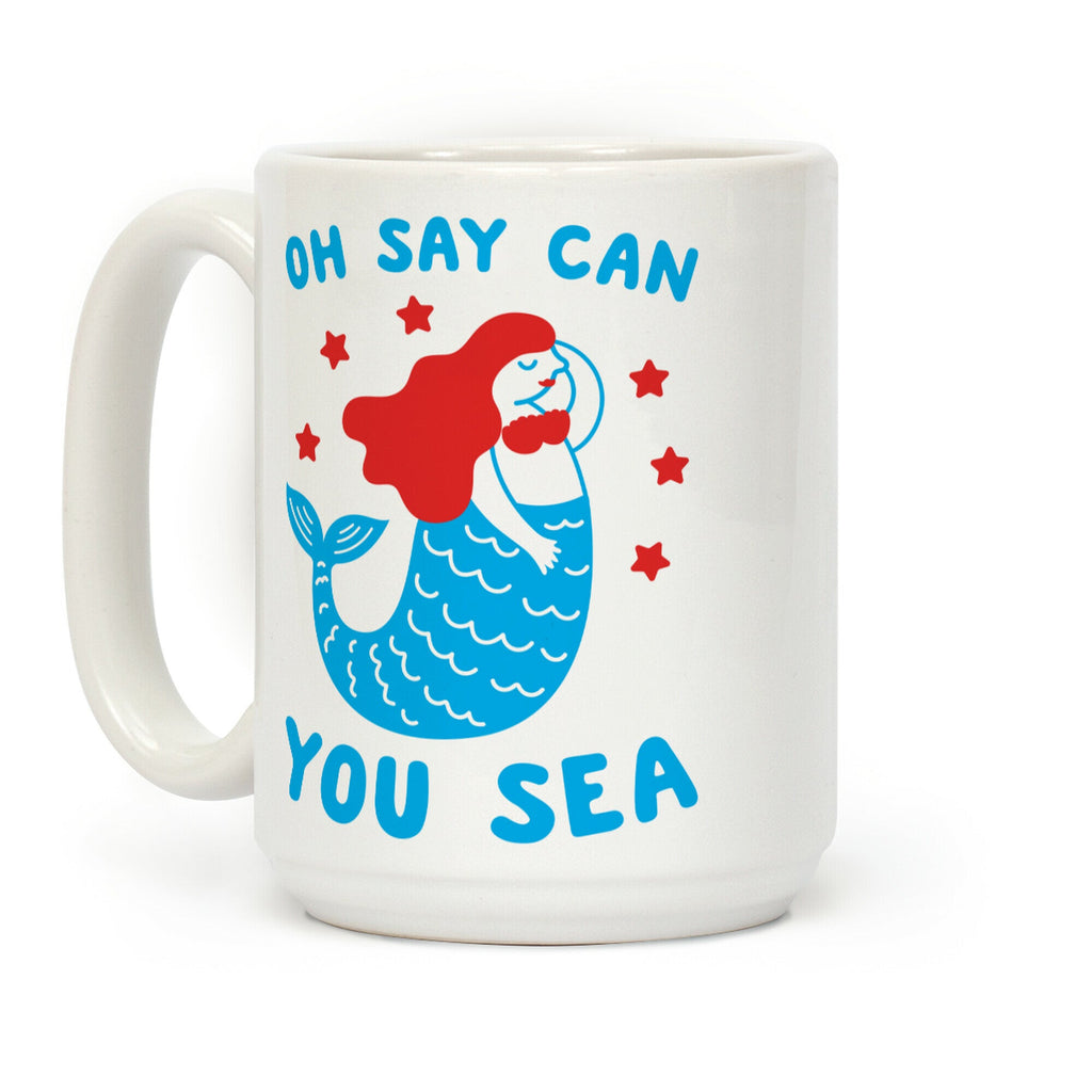 Oh Say Can You Sea Coffee Mug