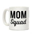Mom Squad Coffee Mug