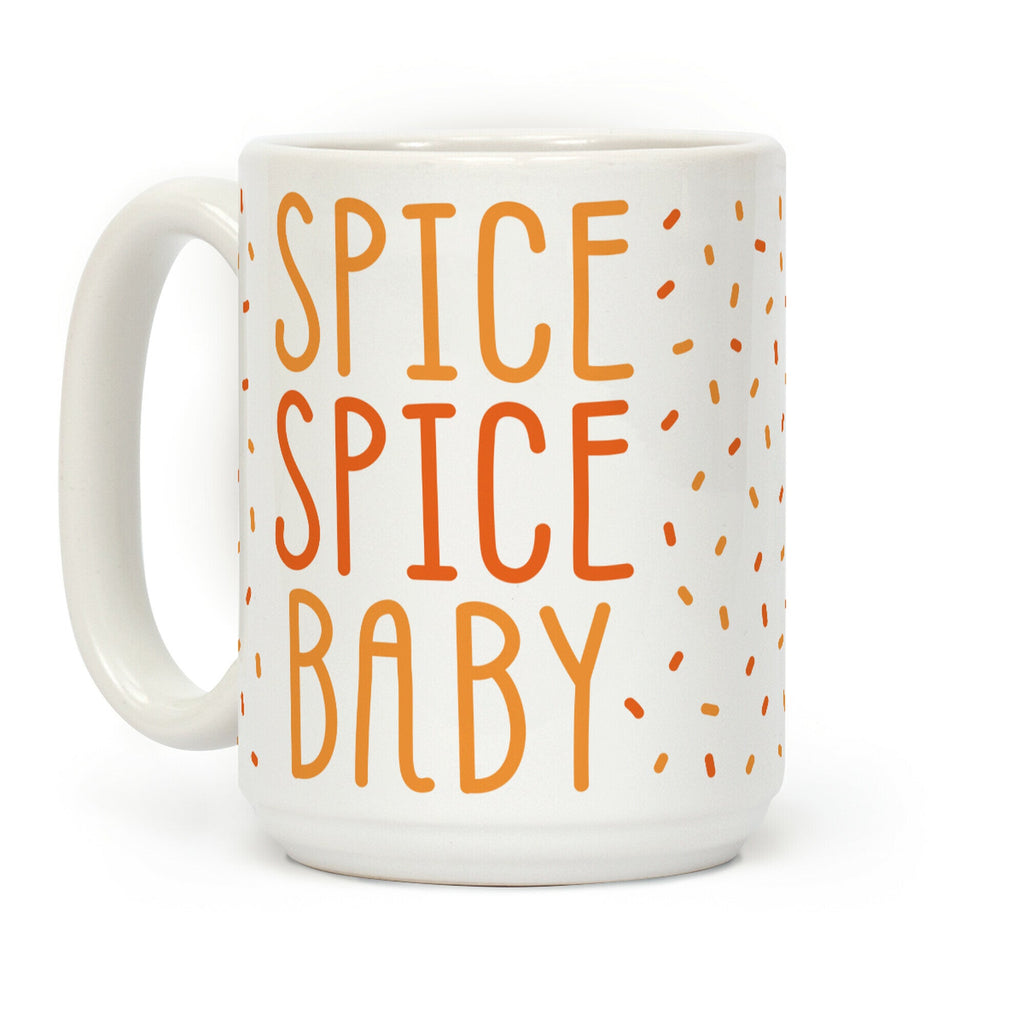 Spice Spice Baby Coffee Mug