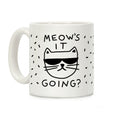 Meow's It Going Coffee Mug