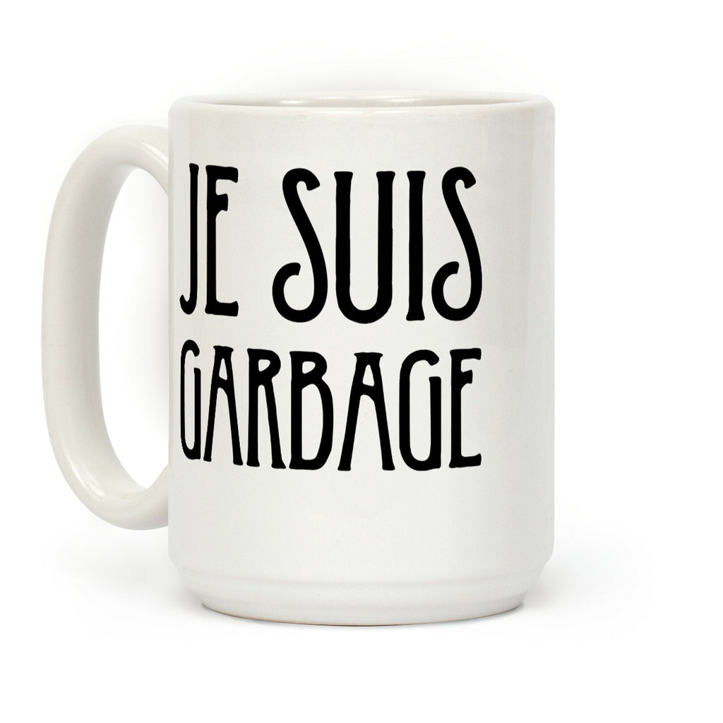 Je Suis Garbage Coffee Mug