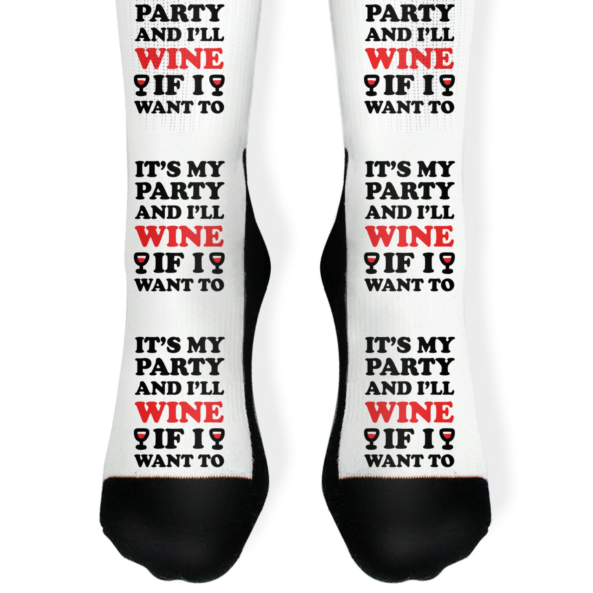 It's My Party And I'll Wine If I Want To Socks
