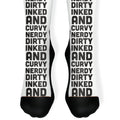 Nerdy, Dirty, Inked And Curvy Socks