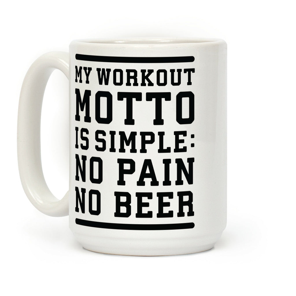 No Pain No Beer Coffee Mug