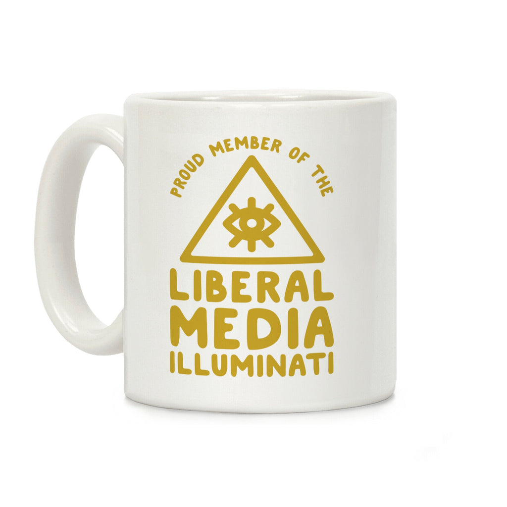 Liberal Media Illuminati Coffee Mug