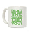 Read The Directions Did You Parody Coffee Mug