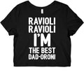 Ravioli Ravioli I'm The Best Dad-oroni Parody White Print Graphic Baby Tee