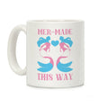 Mer-Made This Way - Trans Coffee Mug