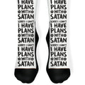 Sorry I Can't I Have Plans With Satan Socks