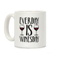 Everyday is Winesday Coffee Mug