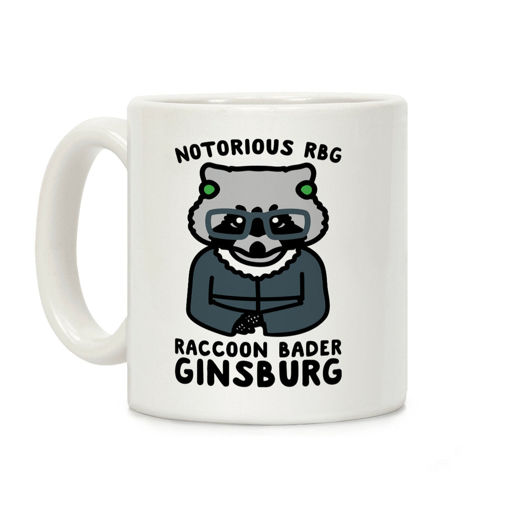Notorious RBG Raccoon Bader Ginsburg Parody Coffee Mug