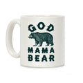 God Mama Bear Coffee Mug