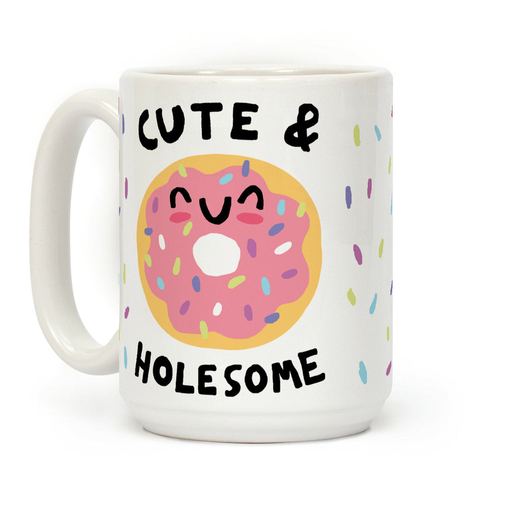 Cute And Holesome Donut Coffee Mug
