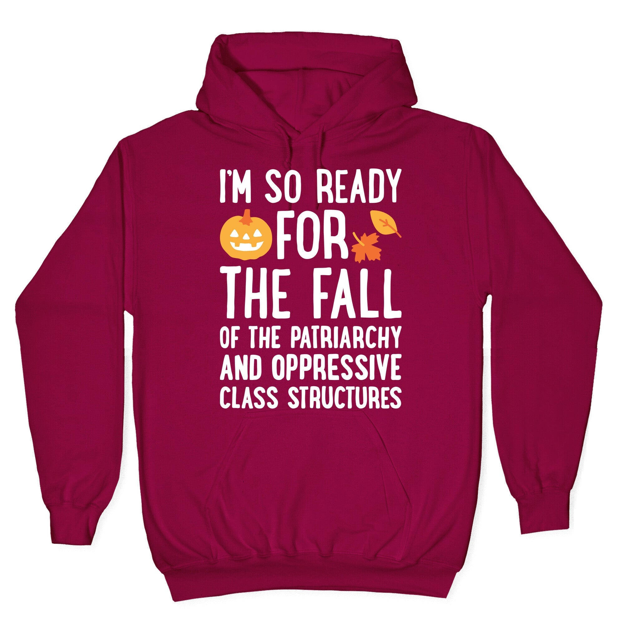 Im So Ready For The Fall Hoodie