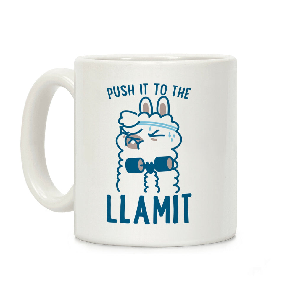 Push it to the Llamit Coffee Mug