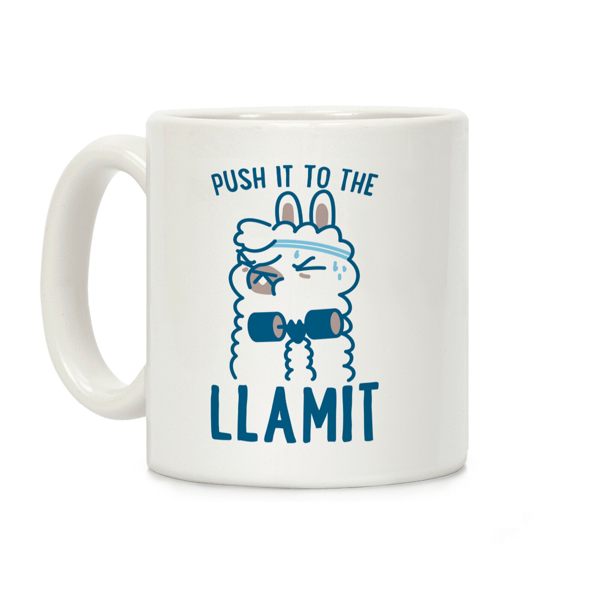 Push it to the Llamit Coffee Mug