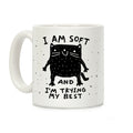 I Am Soft And I'm trying My Best Coffee Mug