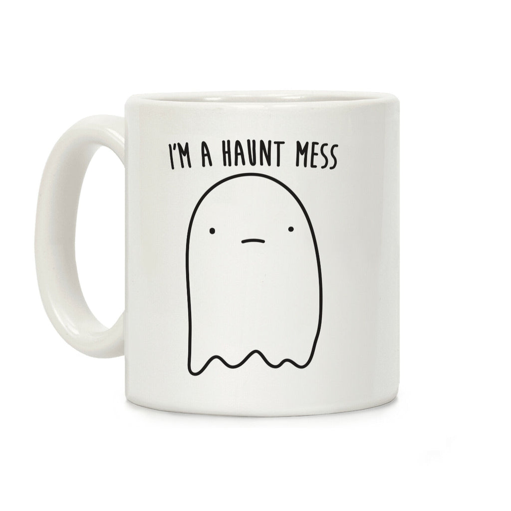 I'm A Haunt Mess Coffee Mug