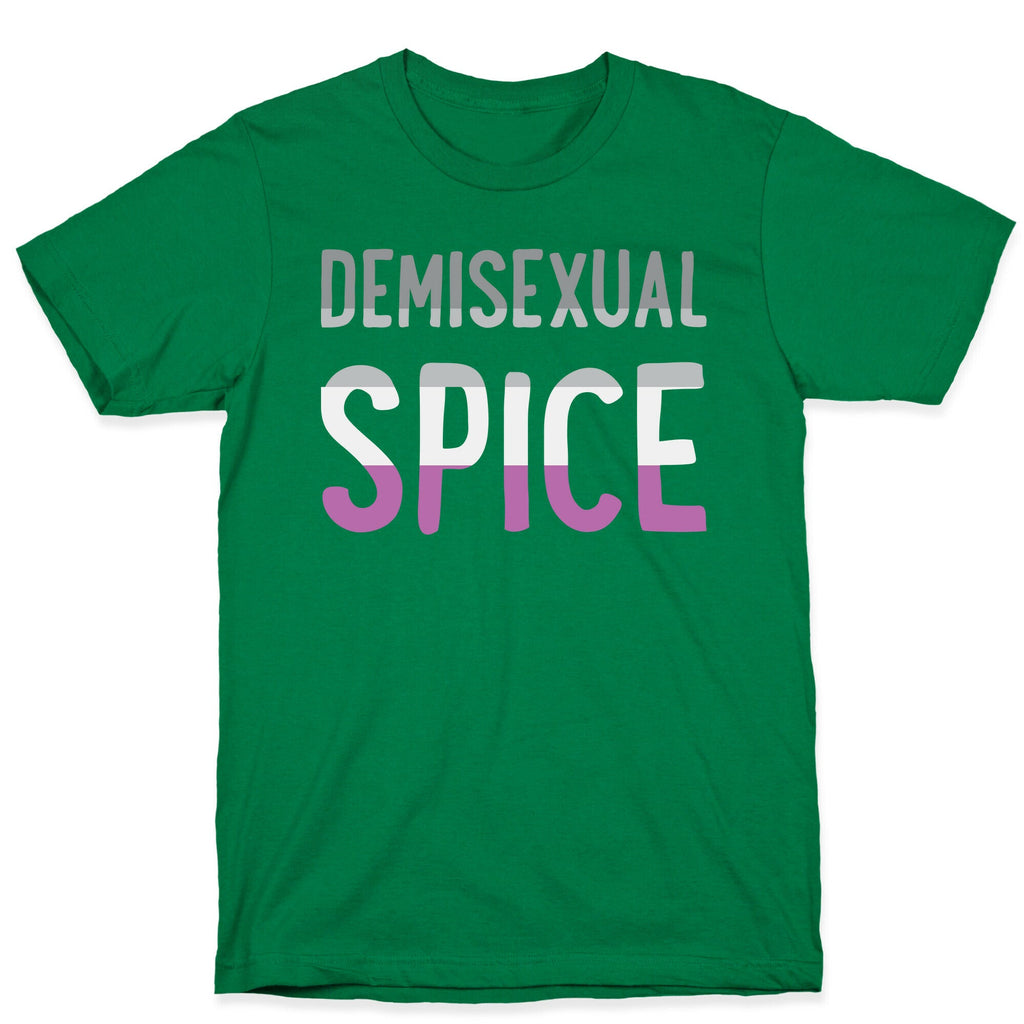 Demisexual Spice T-Shirt