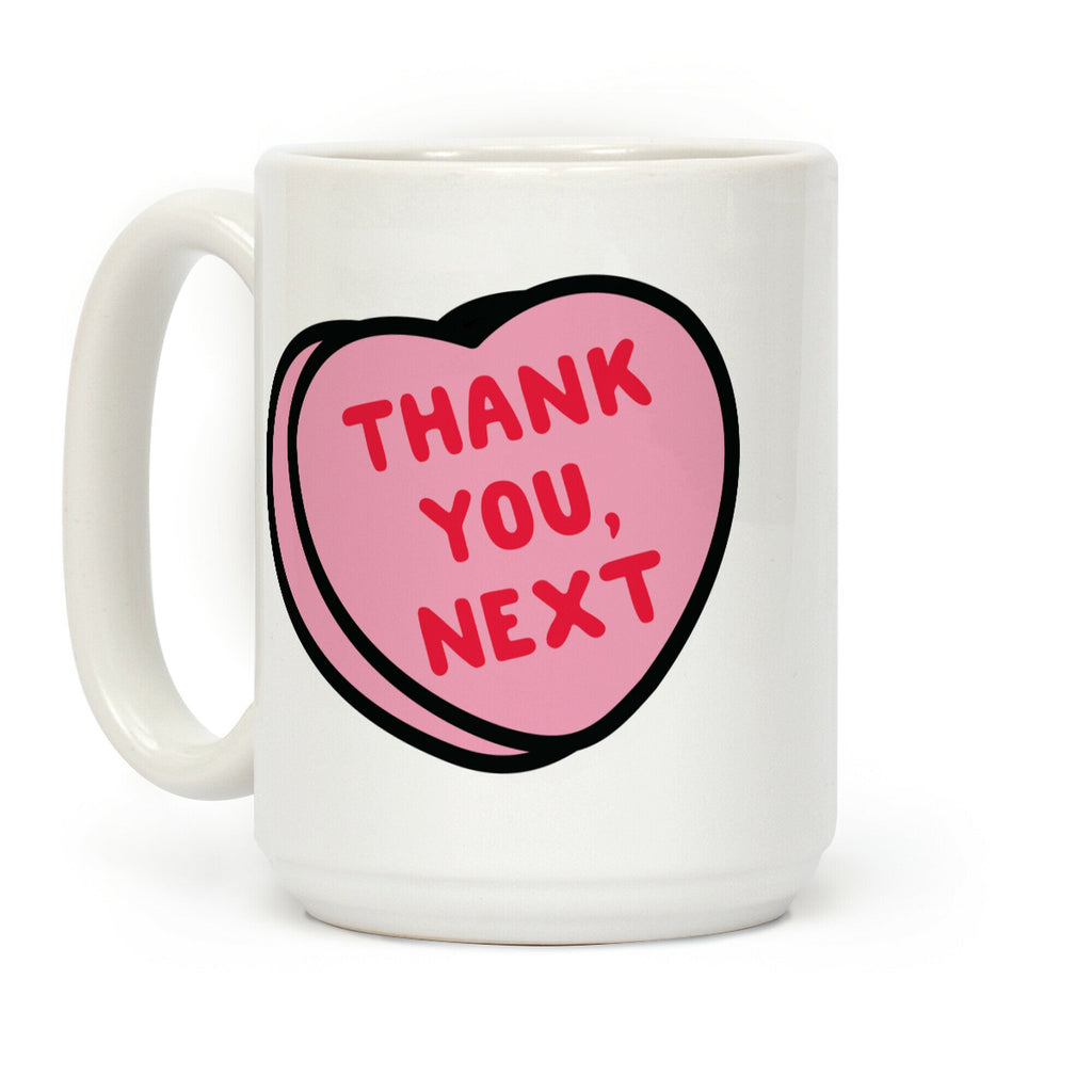 Thank You Next Pink Candy Heart Coffee Mug