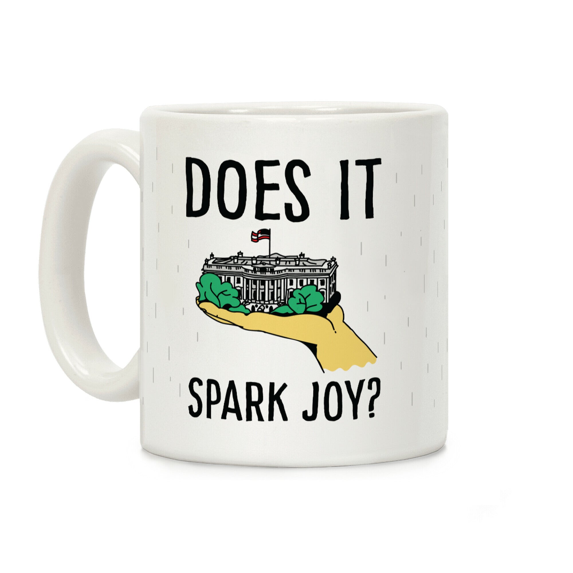Does The White House Spark Joy Coffee Mug
