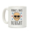 Bernie's Back Alright Coffee Mug