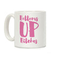 Bottoms Up, B*tches Coffee Mug
