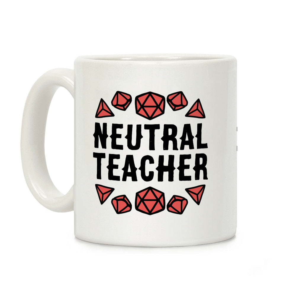 Neutral Teacher Coffee Mug