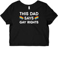 This Dad Says Gay Rights Graphic Baby Tee