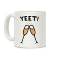 YEET! Cheers! Coffee Mug