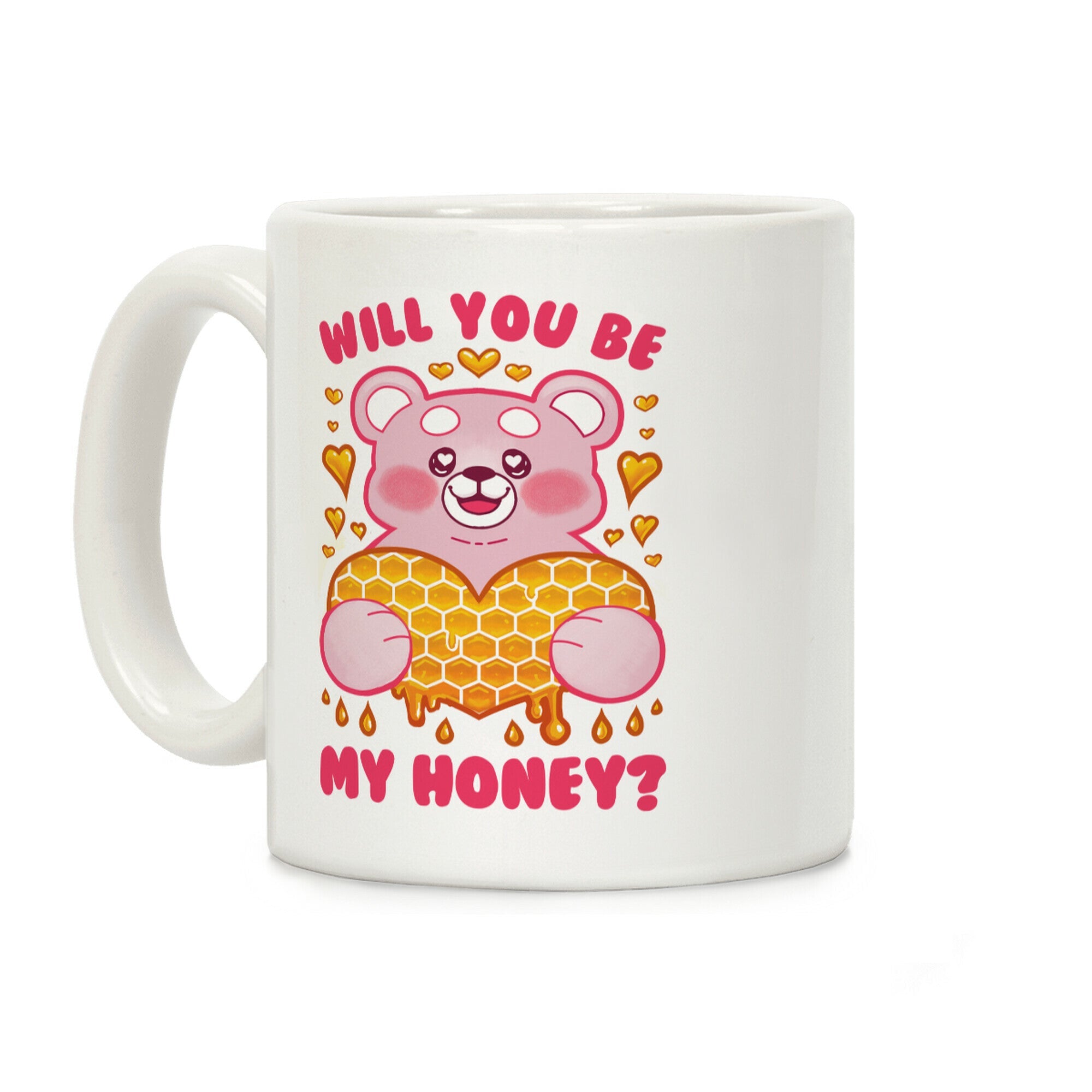 Will You Be My Honey? Coffee Mug