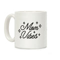 Mom Vibes Coffee Mug