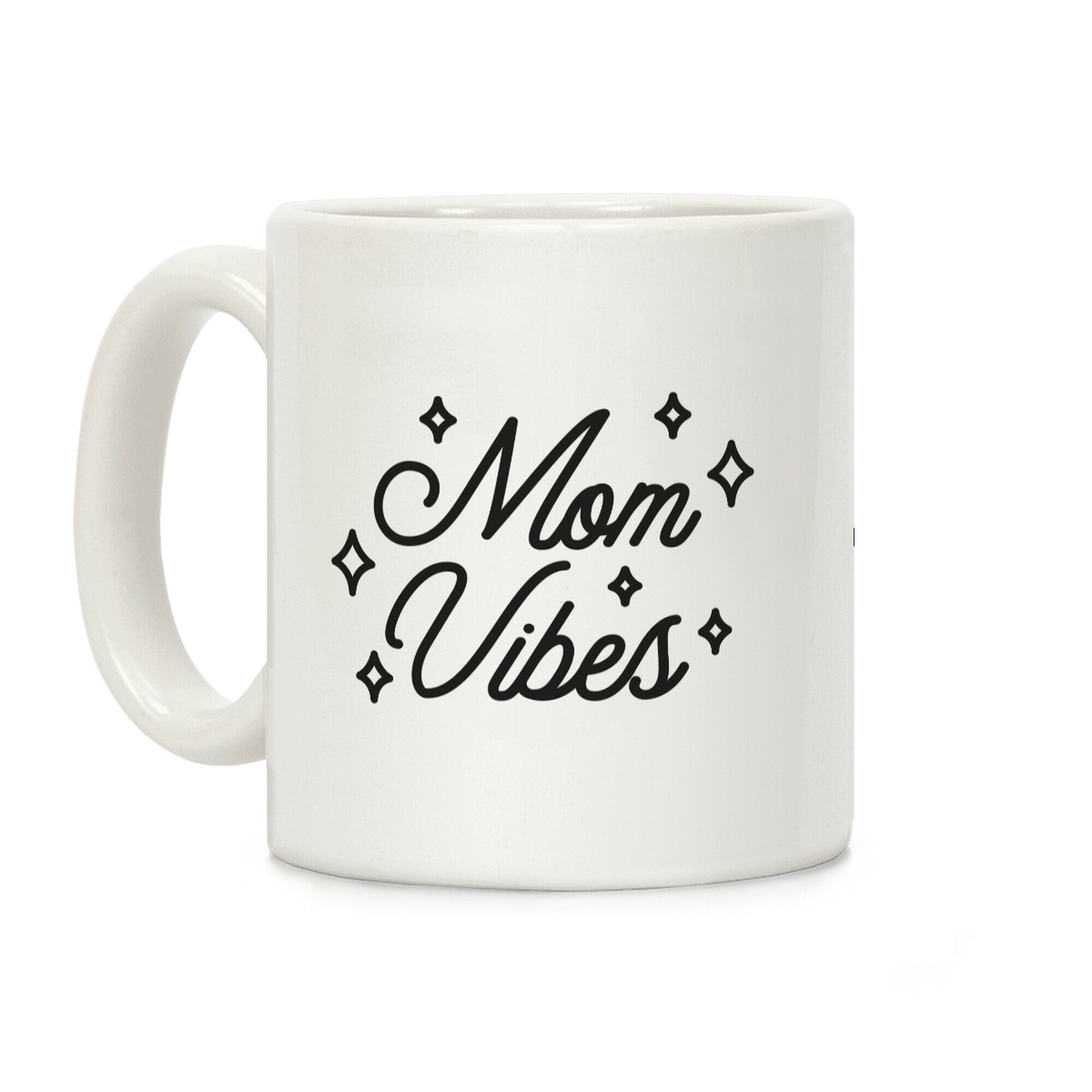 Mom Vibes Coffee Mug