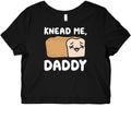 Knead Me, Daddy Bread Graphic Baby Tee